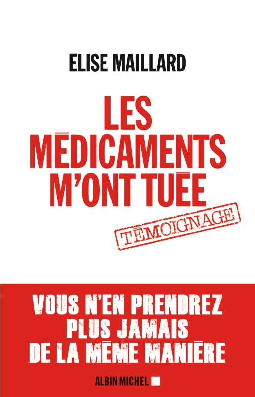 Couverture du livre Les Médicaments m'ont tuée