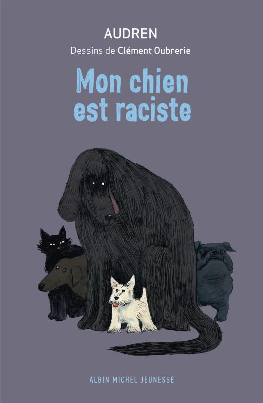 Couverture du livre Mon chien est raciste