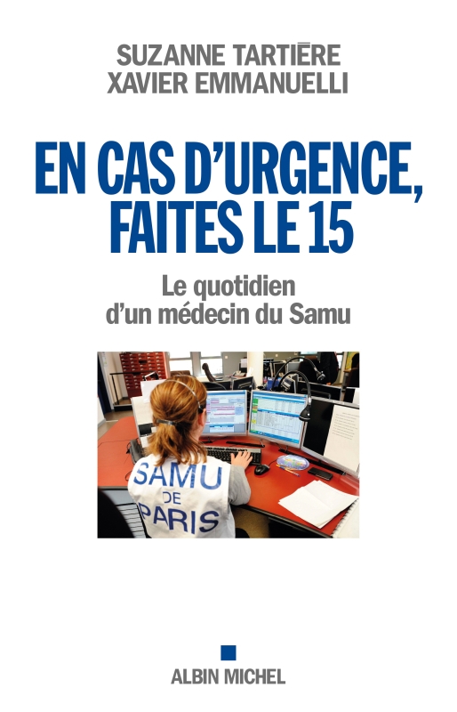 Couverture du livre En cas d'urgence, faites le 15