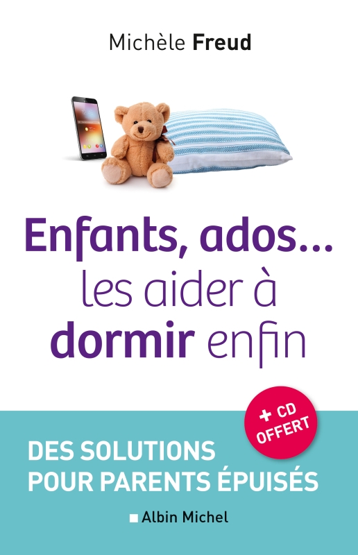 Couverture du livre Enfants, ados... les aider à dormir enfin