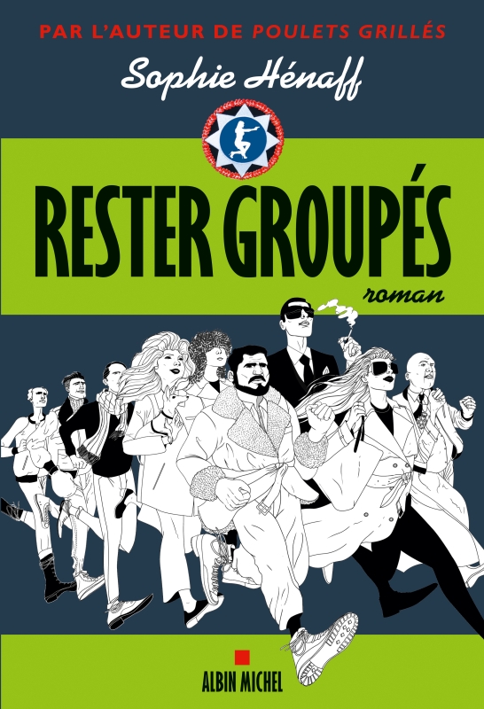 Couverture du livre Rester groupés