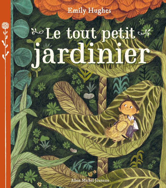 Couverture du livre Le Tout Petit Jardinier