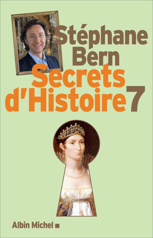 Couverture du livre Secrets d'Histoire - tome 7