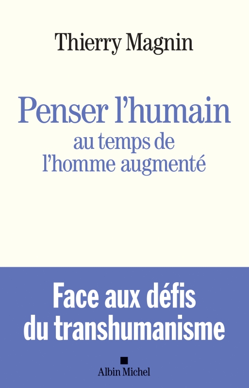 Couverture du livre Penser l’humain au temps de l’homme augmenté