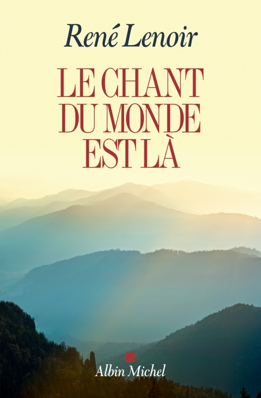 Couverture du livre Le Chant du monde est là