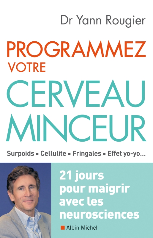 Couverture du livre Programmez votre cerveau minceur