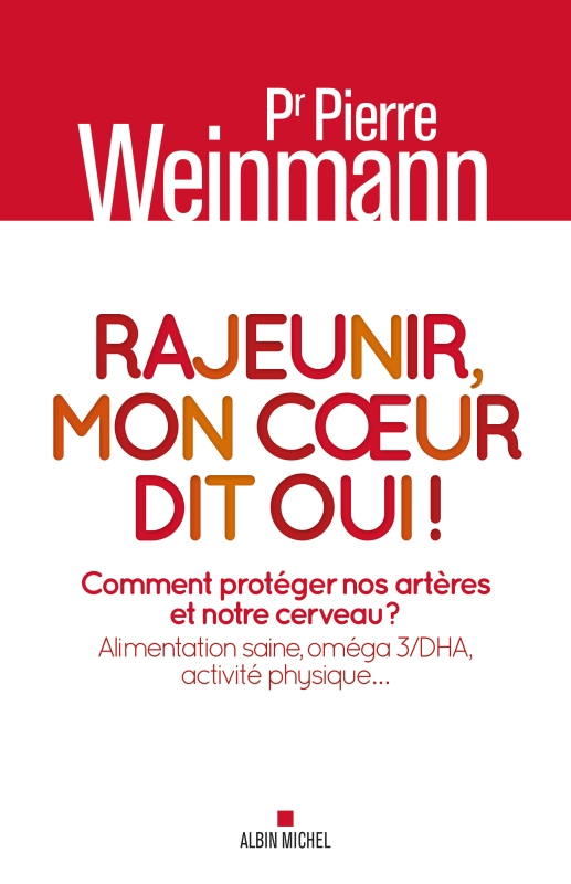 Couverture du livre Rajeunir, mon coeur dit oui !