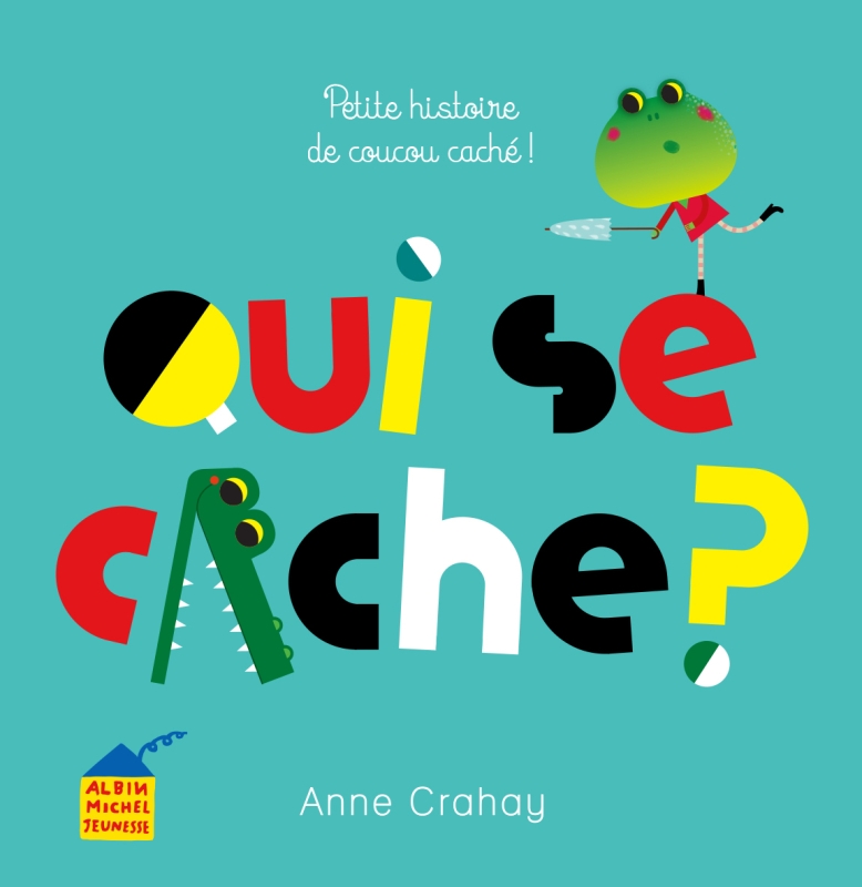 Couverture du livre Qui se cache ?