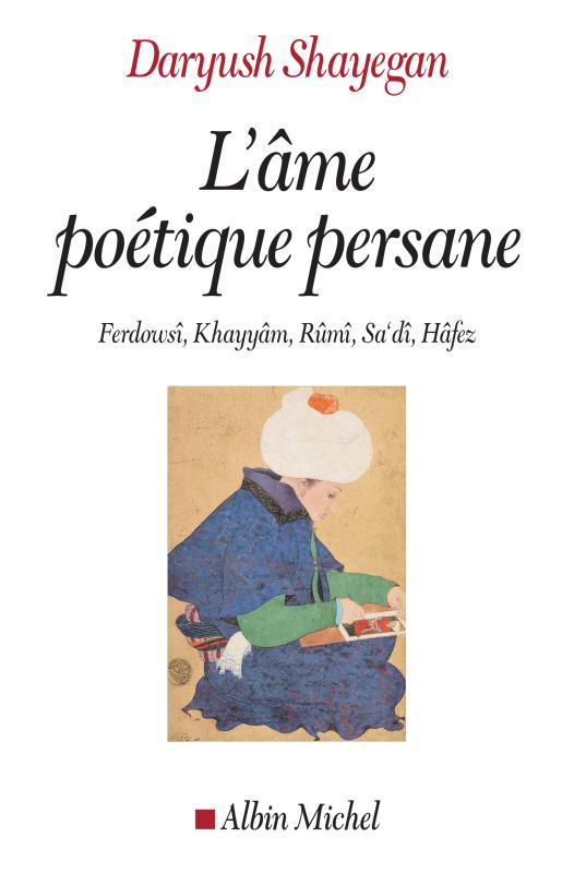 Couverture du livre L'Ame poétique persane