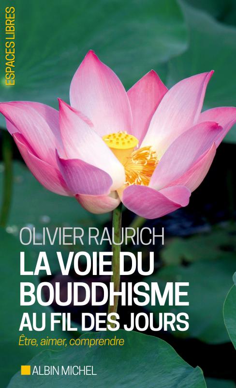 Couverture du livre La Voie du bouddhisme au fil des jours