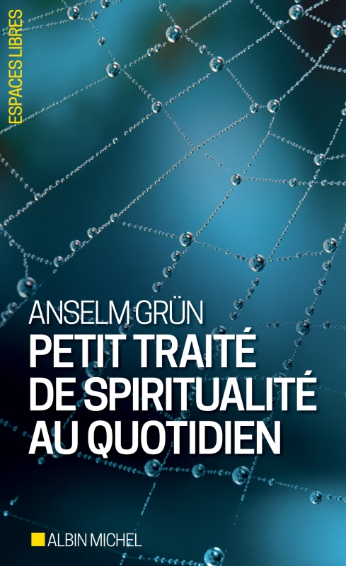 Couverture du livre Petit Traité de spiritualité au quotidien