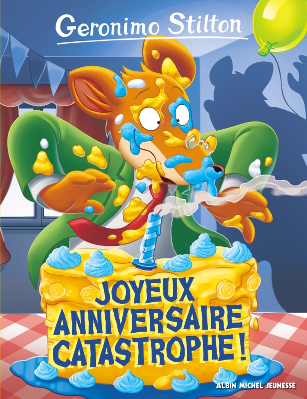 Couverture du livre Joyeux Anniversaire catastrophe !