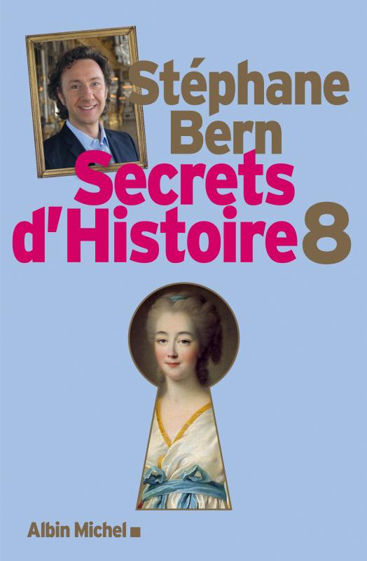Couverture du livre Secrets d'Histoire - tome 8