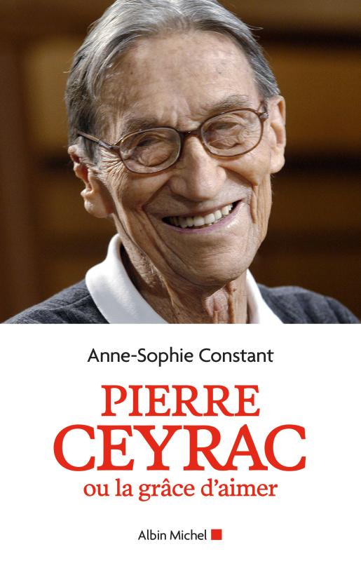 Couverture du livre Pierre Ceyrac ou la grâce d'aimer