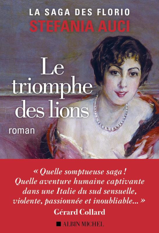 Couverture du livre Les Florio - tome 2 - Le Triomphe des lions