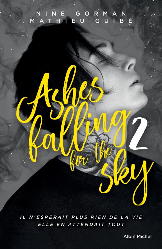 Couverture du livre Ashes falling for the sky - tome 2