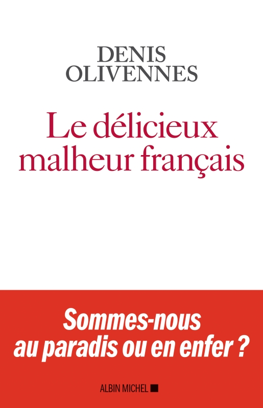 Couverture du livre Le Délicieux malheur français