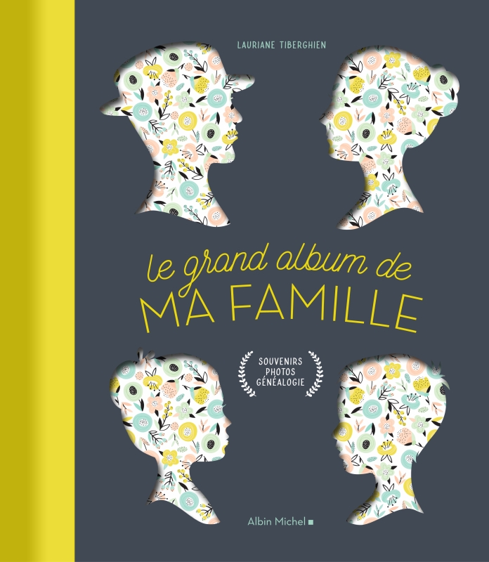 Le Grand Album de ma famille | Éditions Albin Michel