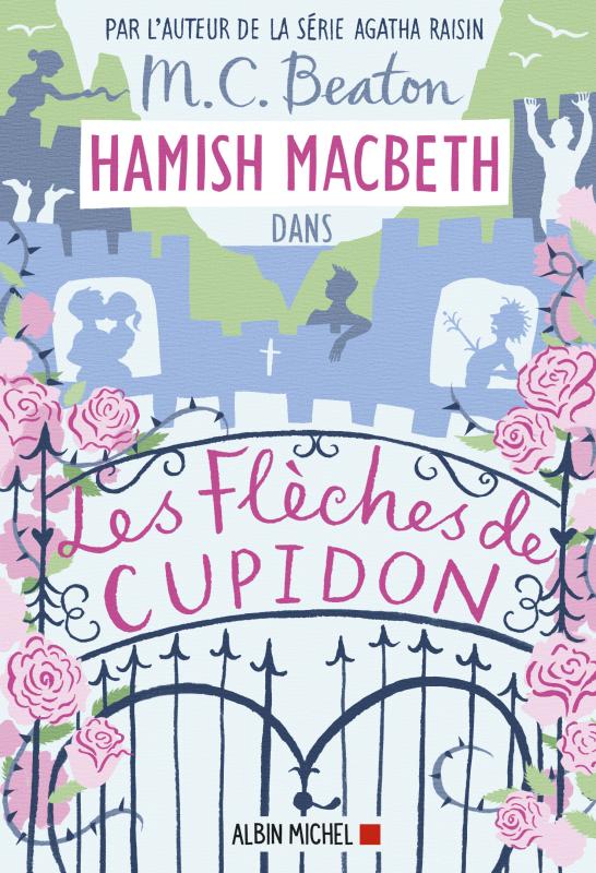 Couverture du livre Hamish Macbeth 8 - Les flèches de Cupidon