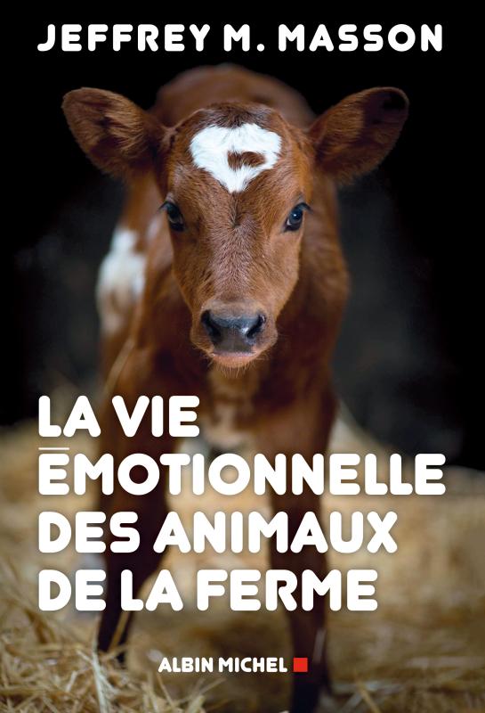 Couverture du livre La Vie émotionnelle des animaux de la ferme