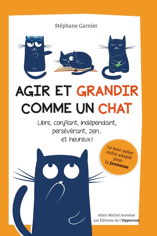 Couverture du livre Agir et grandir comme un chat