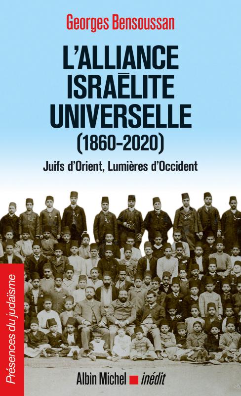 Couverture du livre L'Alliance israélite universelle (1860-2020)