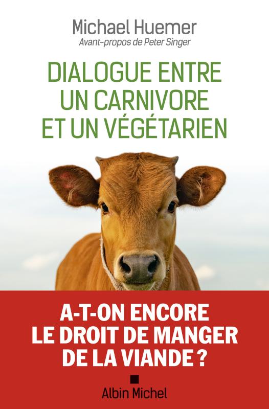 Couverture du livre Dialogue entre un carnivore et un végétarien