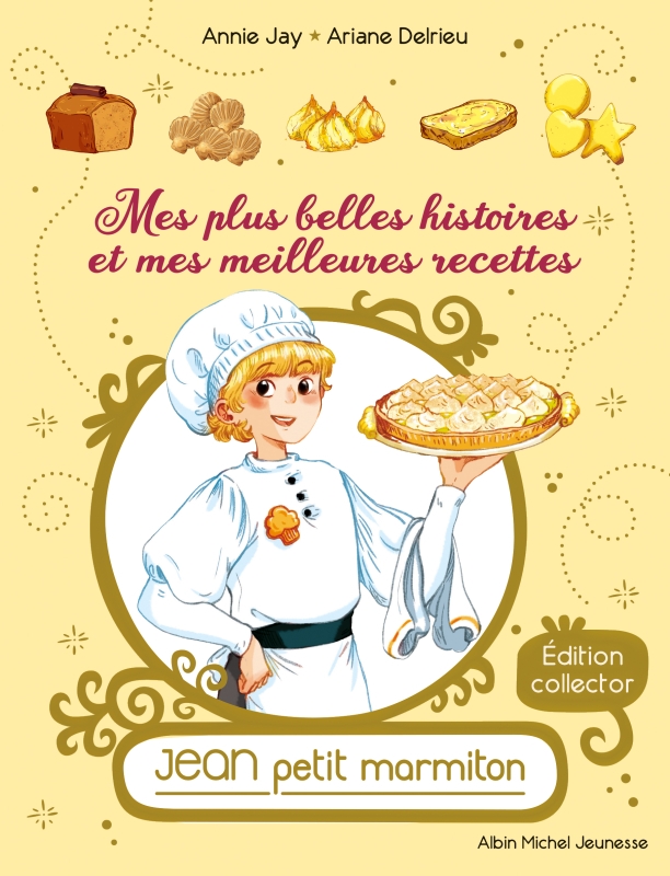 Couverture du livre Mes plus belles histoires et mes meilleures recettes