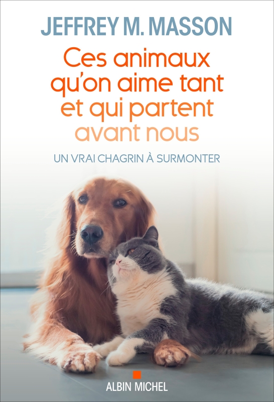 Couverture du livre Ces animaux qu'on aime tant et qui partent avant nous