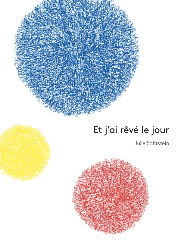 Couverture du livre Et j'ai rêvé le jour