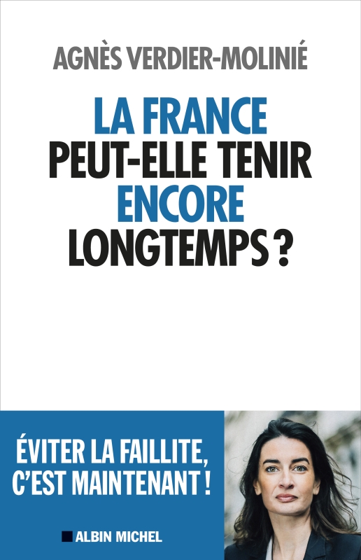 Couverture du livre La France peut-elle tenir encore longtemps ?