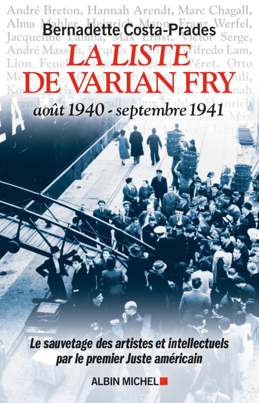 Couverture du livre La Liste de Varian Fry (Août 1940 – septembre 1941)