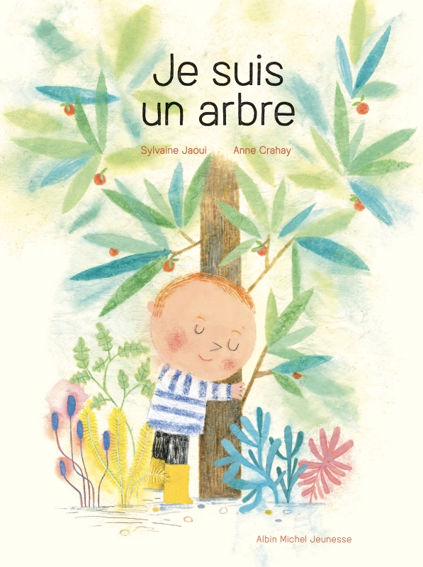 Couverture du livre Je suis un arbre