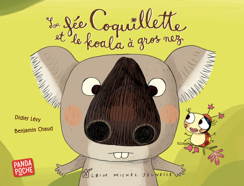 Couverture du livre La Fée Coquillette et le koala à gros nez
