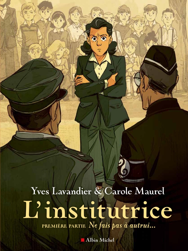 Couverture du livre L'Institutrice - 1ère Partie : Ne fais pas à autrui...