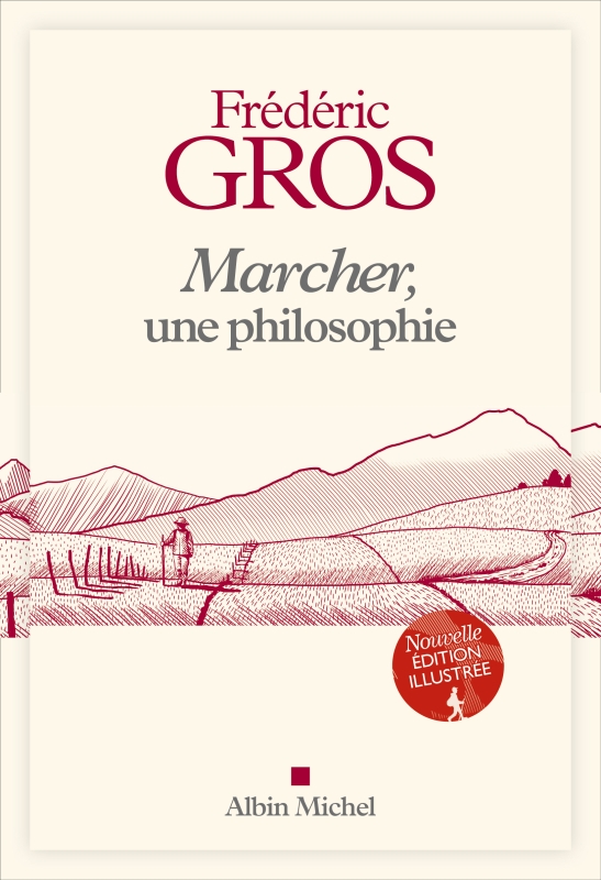 Couverture du livre Marcher, une philosophie - édition illustrée