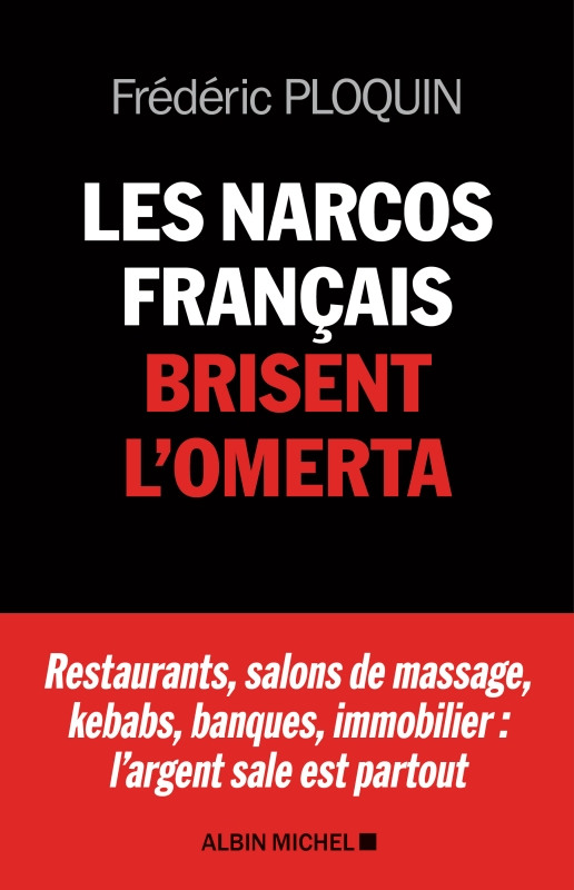 Couverture du livre Les Narcos français brisent l'omerta