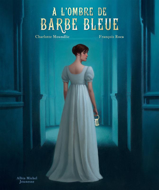 Couverture du livre A l'ombre de Barbe Bleue