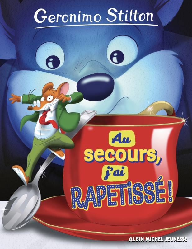 Couverture du livre Au secours, j'ai rapetissé !