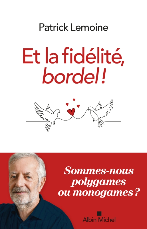 Couverture du livre Et la fidélité, bordel !