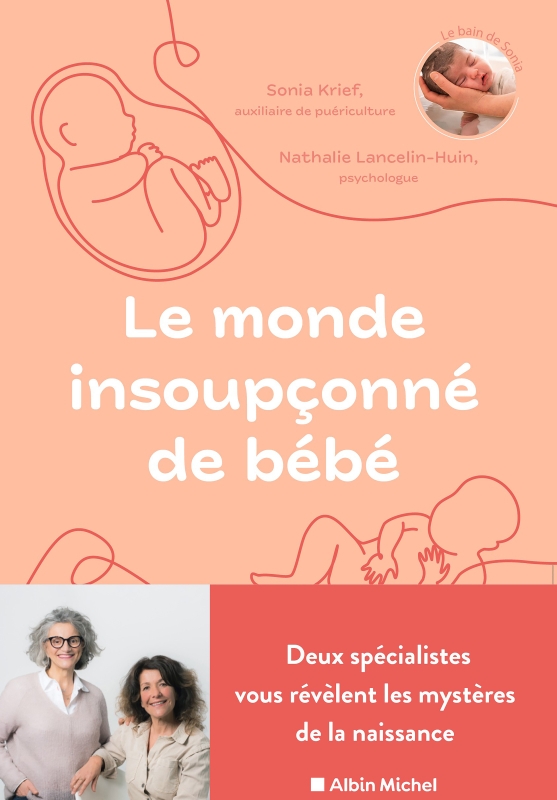 Couverture du livre Le Monde insoupçonné de bébé