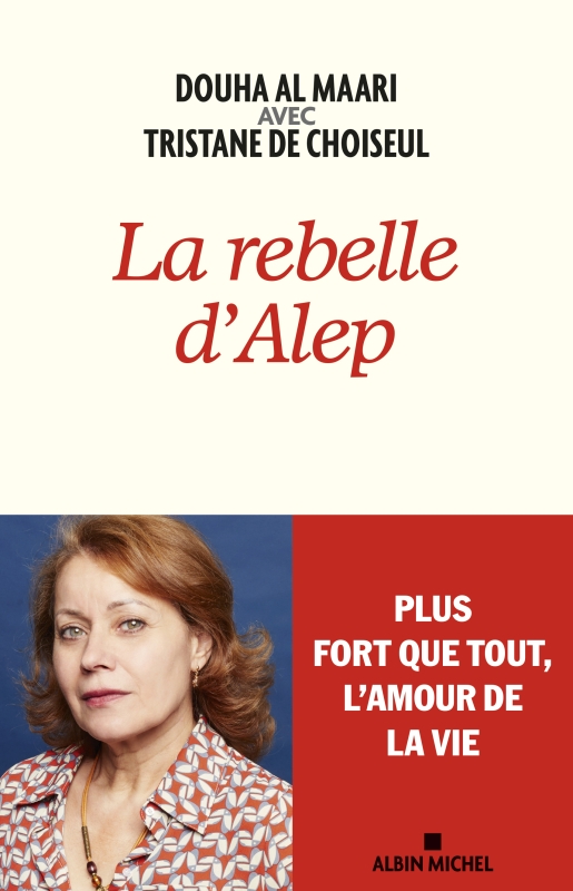 Couverture du livre La Rebelle d'Alep