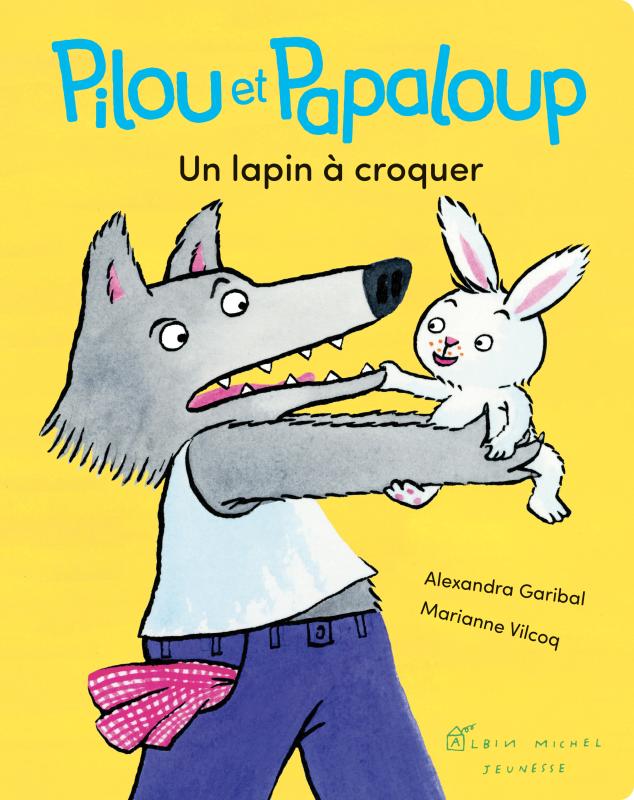 Couverture du livre Pilou et Papaloup - tome 1 - Un lapin à croquer