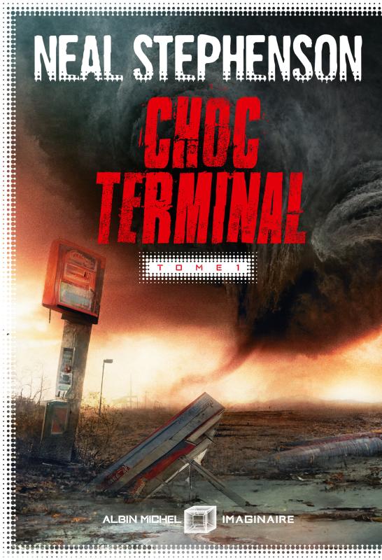 Couverture du livre Choc terminal - tome 1