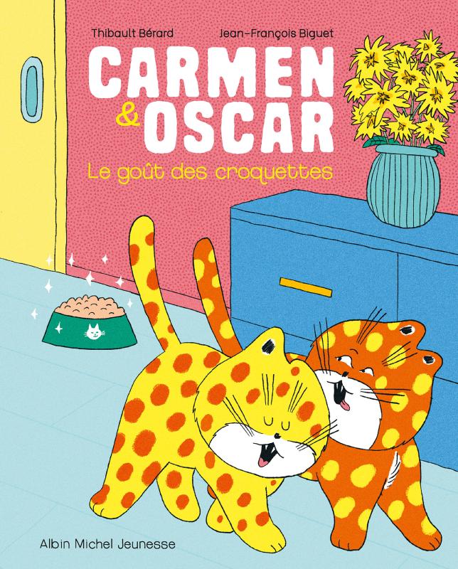 Couverture du livre Carmen & Oscar - Le Goût des croquettes