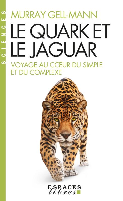 Couverture du livre Le Quark et le jaguar