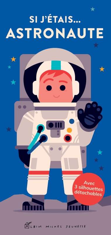 Couverture du livre Si j'étais... astronaute