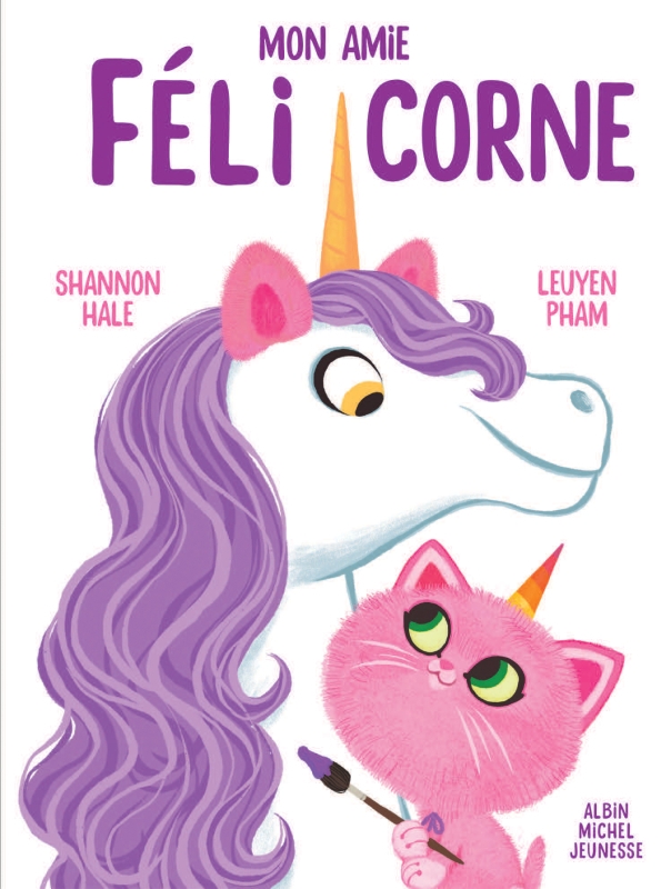 Couverture du livre Mon amie Félicorne