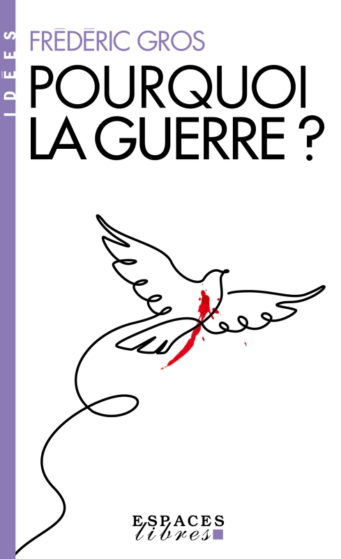 Couverture du livre Pourquoi la guerre ?