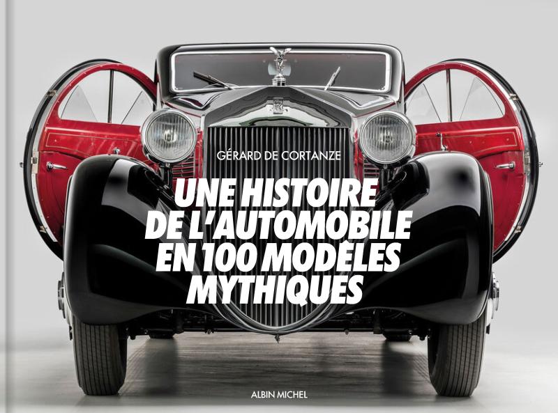 Couverture du livre Une histoire de l'automobile en 100 modèles mythiques